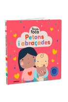 Petons i abraçades (Toca, toca)