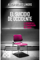 El suicidio de Occidente. La renuncia a la transmisión del saber