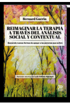 Reimaginar la terapia a través del Análisis Social y Contextual. Buscando nuevas formas de apoyar a las personas que sufren