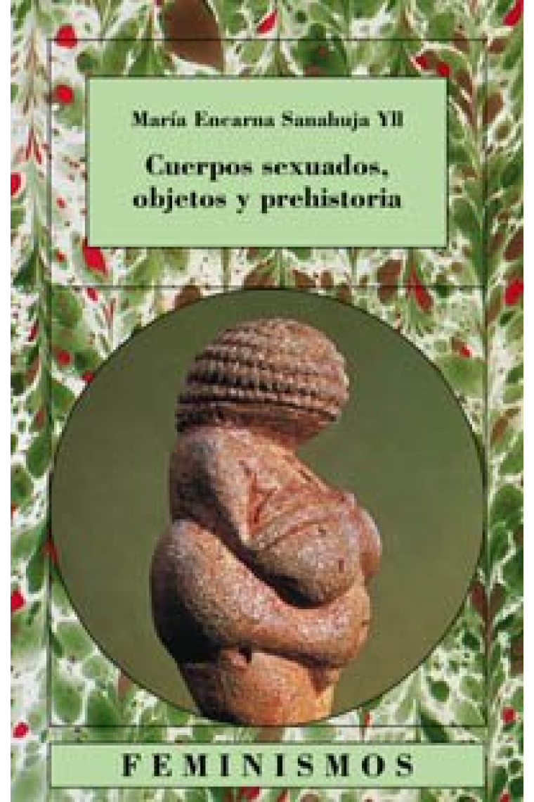 Cuerpos sexuados, objetos y prehistoria