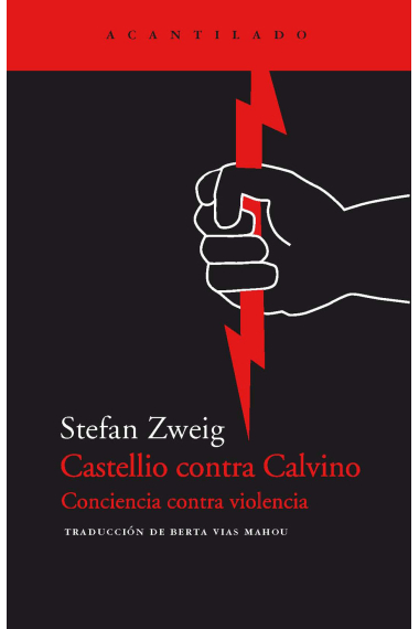 Castellio contra Calvino: conciencia contra violencia