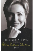 Historia viva. Memorias. Hillary Rodham Clinton