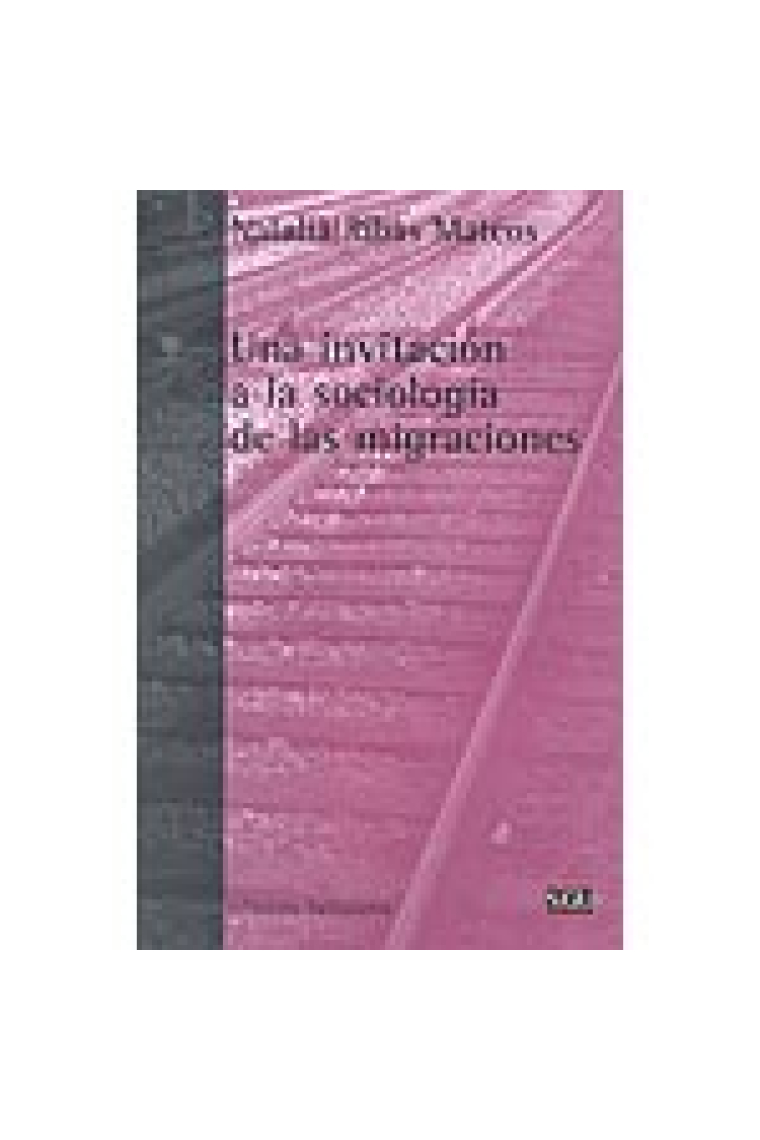 Una invitación a la sociología de las migraciones