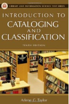 Introduction to cataloging and classification (10th. rev. ed.)