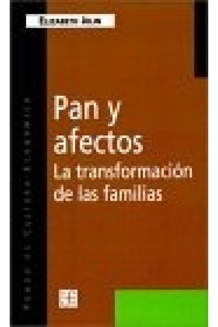 Pan y afectos. La transformación de las familias