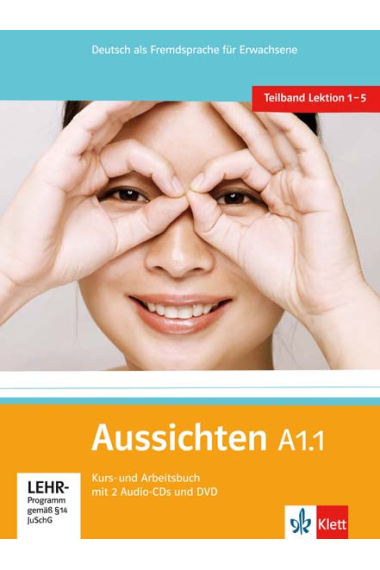 Aussichten A1.1 Kurs- und Arbeitsbuch mit 2 Audio CDs + DVD