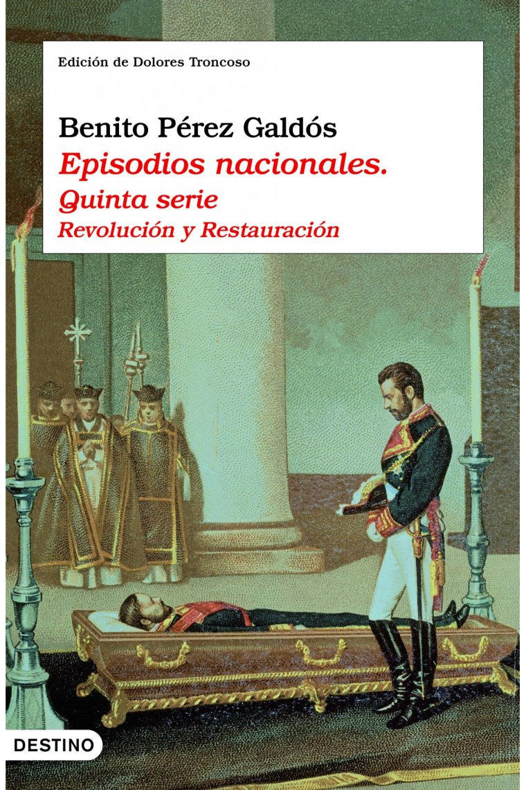 Episodios nacionales (Quinta serie): Revolución y Restauración