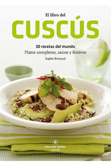 El libro del Cuscús. 30 recetas del mundo