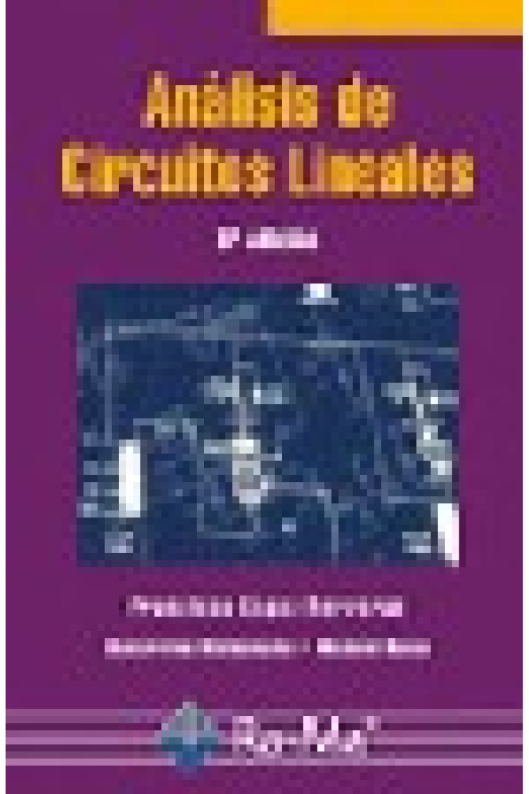 Análisis de circuitos lineales. 3 edición