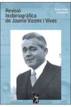 Revisió historiogràfica de Jaume Vicens i Vives