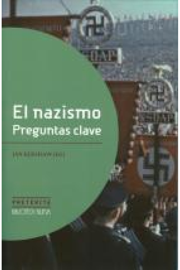 El Nazismo. Preguntas clave