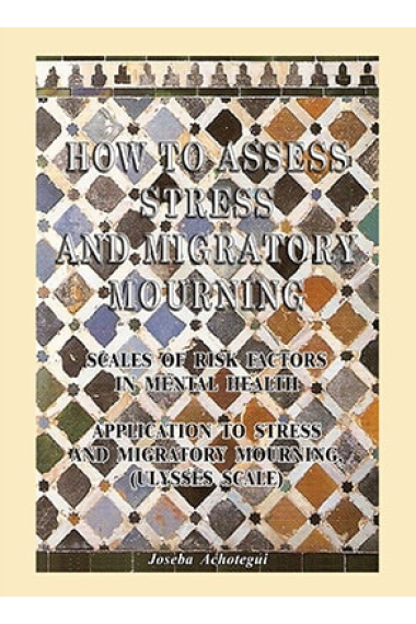 How to asses stress and migrationy mourning