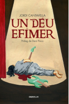 Un déu efímer