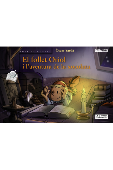 El follet Oriol i l'aventura de la xocolata