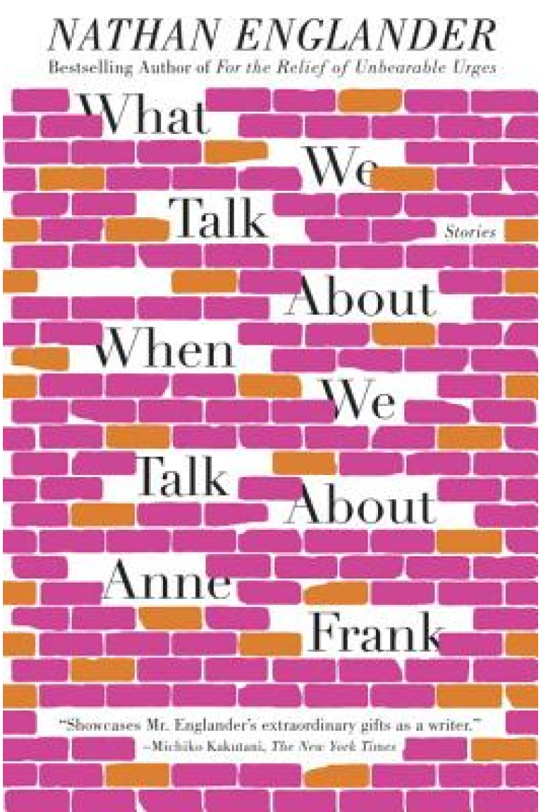 What We Talk about When We Talk about Anne Frank ( Vintage International )