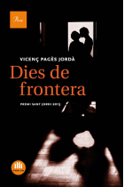 Dies de frontera (Premi Sant Jordi 2013)