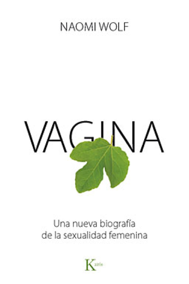 Vagina. Una biografia de la sexualidad femenina