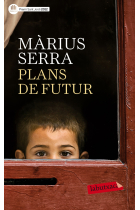 Plans de futur (Premi sant Jordi 2012)