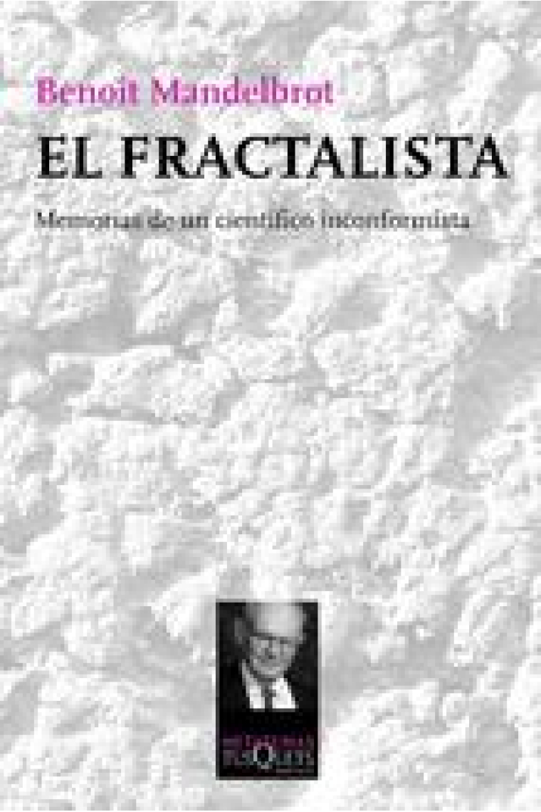 El fractalista. Memorias de un científico inconformista