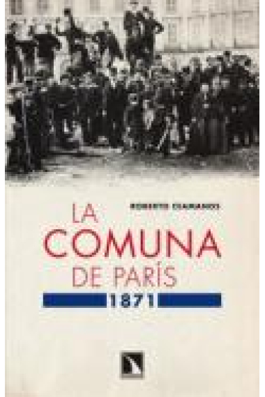 La Comuna de París. 1871