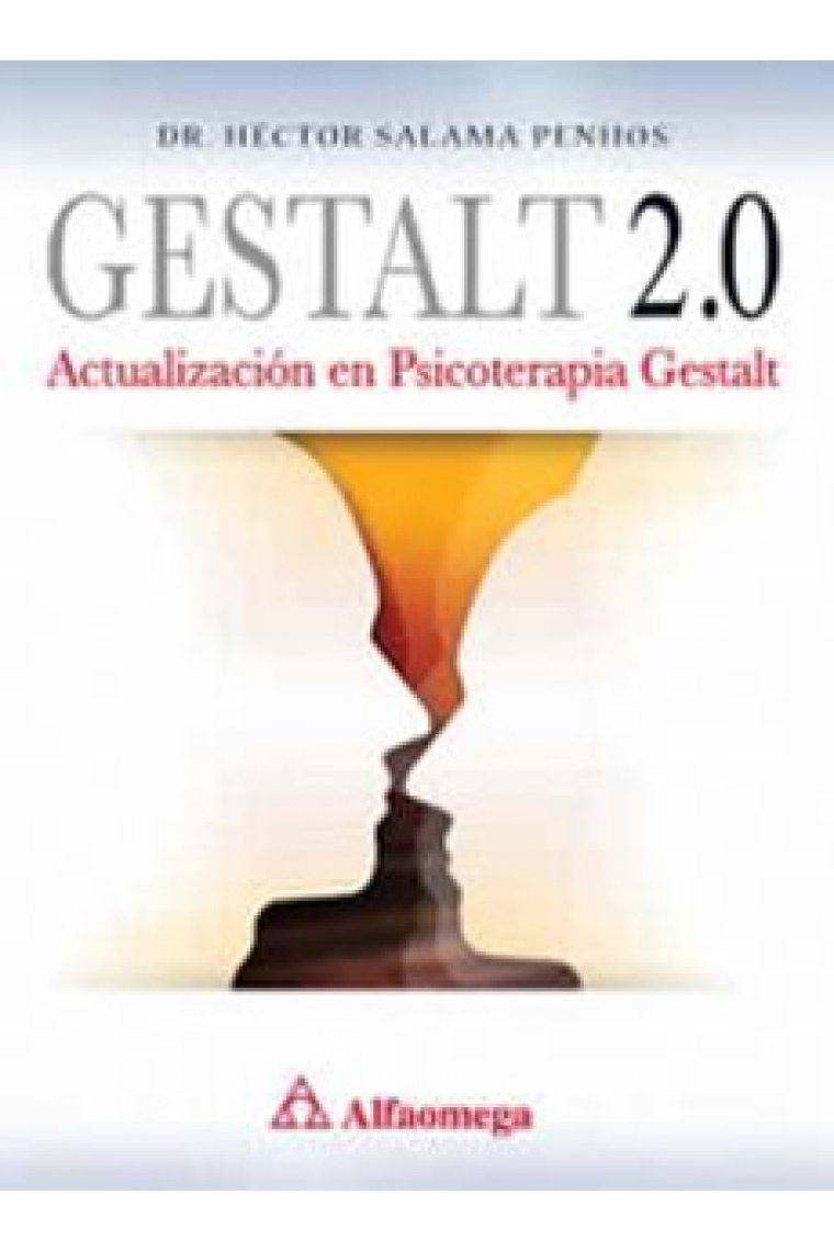 Gestalt. 2.0. Actualización en Psicoterapia Gestallt