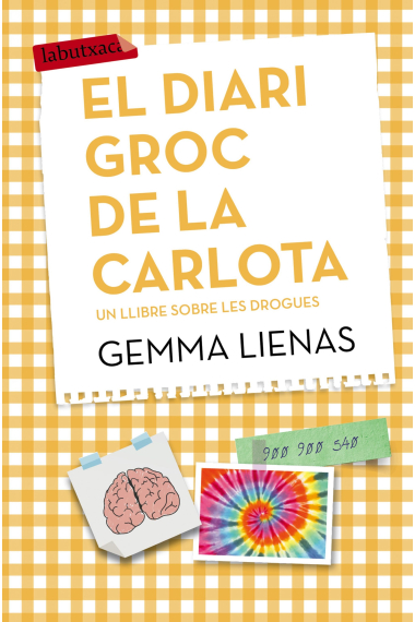 El diari groc de la Carlota. Un llibre sobre les drogues