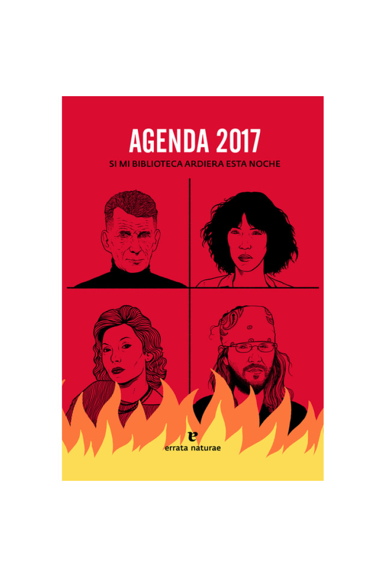 AGENDA 2017: Si mi biblioteca ardiera esta noche