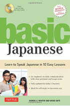 Basic Japanese: Learn to Speak Japanese in 10 Easy Lessons