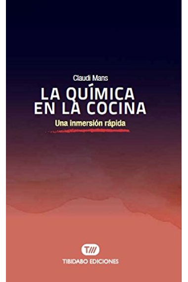 La química en la cocina. Una inmersión rápida