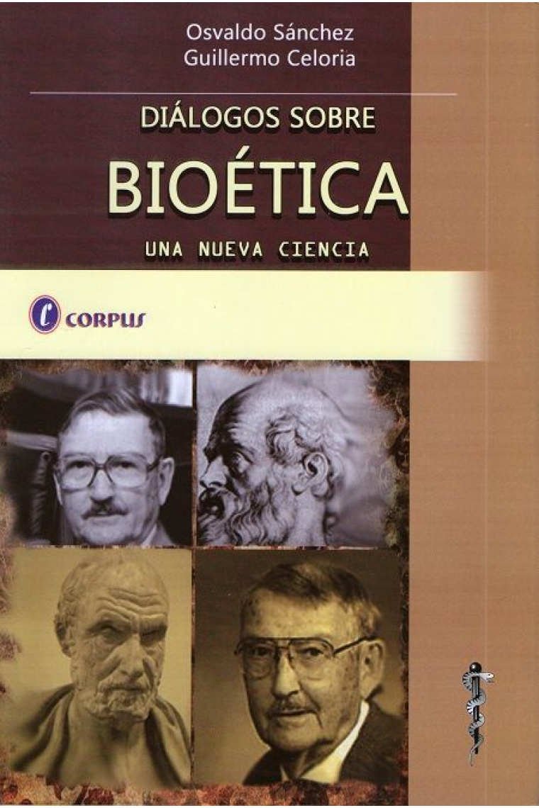 Diálogos Sobre Bioética: una nueva ciencia