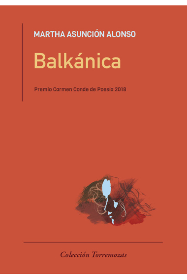 Balkánica (Premio Carmen Conde de Poesía 2018)