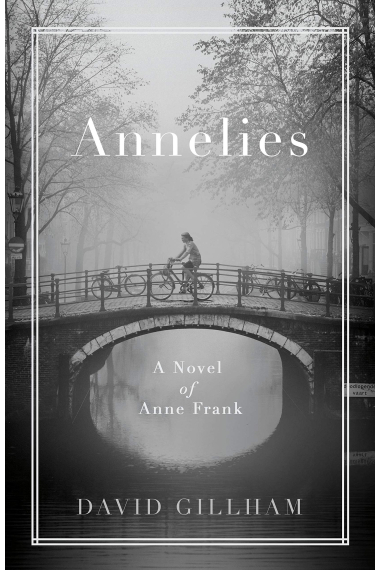 Annelies. A Novel of Anne Frank