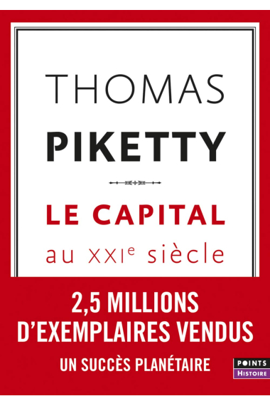 Le Capital au XXIe siècle (Points histoire)