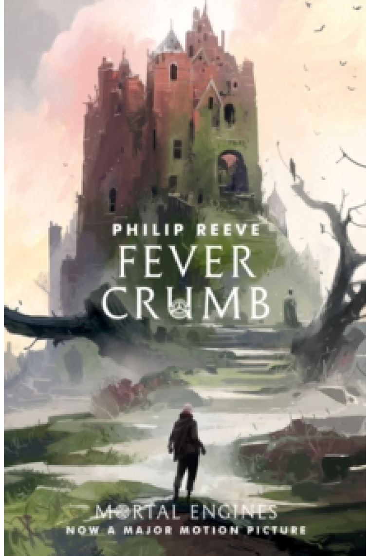 Mortal Engines 1: Fever Crumb