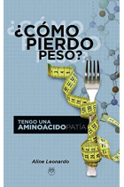 ¿Cómo pierdo peso? Tengo una aminoacidopatía