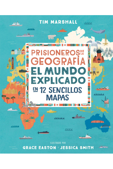 Prisioneros de la geografía