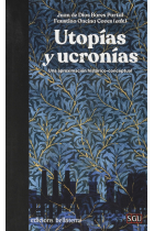 Utopías y ucronías: una aproximación histórico-conceptual