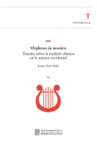 Orpheus in musica: estudis sobre la tradició clàssica en la música occidental