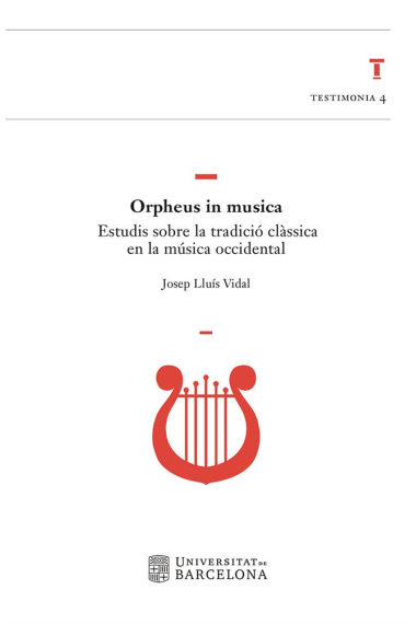 Orpheus in musica: estudis sobre la tradició clàssica en la música occidental