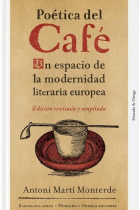 Poética del Café: un espacio de la modernidad literaria europea (Nueva edición revisada y ampliada)