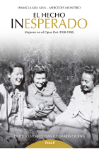 El hecho inesperado: mujeres en el Opus Dei (1930-1950)