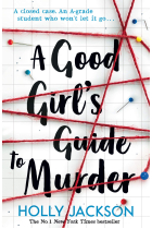 A Good Girl's Guide To Murder