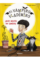 El vampiro Vladimiro 1. ¡Antes muerto que vampiro!