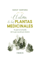 El alma de las plantas medicinales