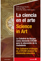 La ciencia en el arte - Science in Art. La catedral de Burgos como elemento STEAM para la educación de la ciudadanía - The Cathedral of Burgos as a STEAM element of citizenship education