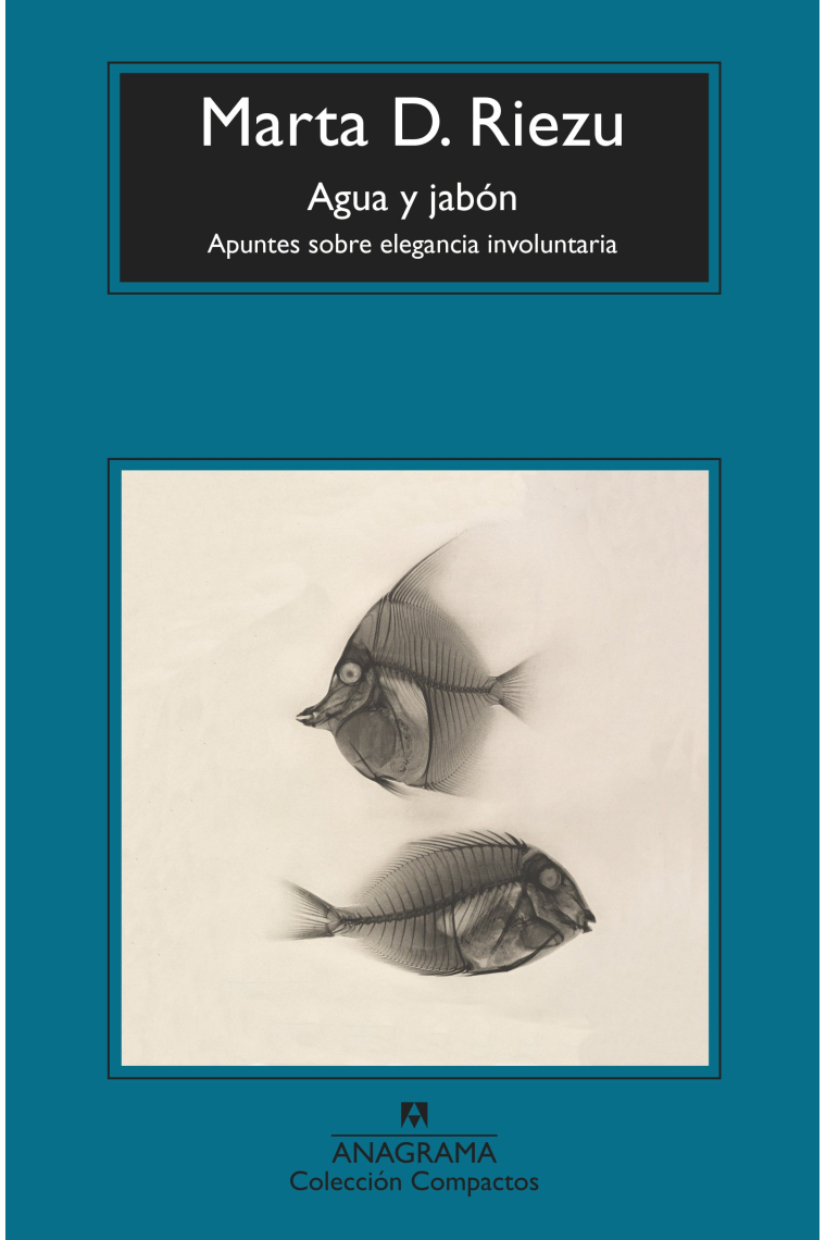 Agua y jabón. Apuntes sobre elegancia involuntaria