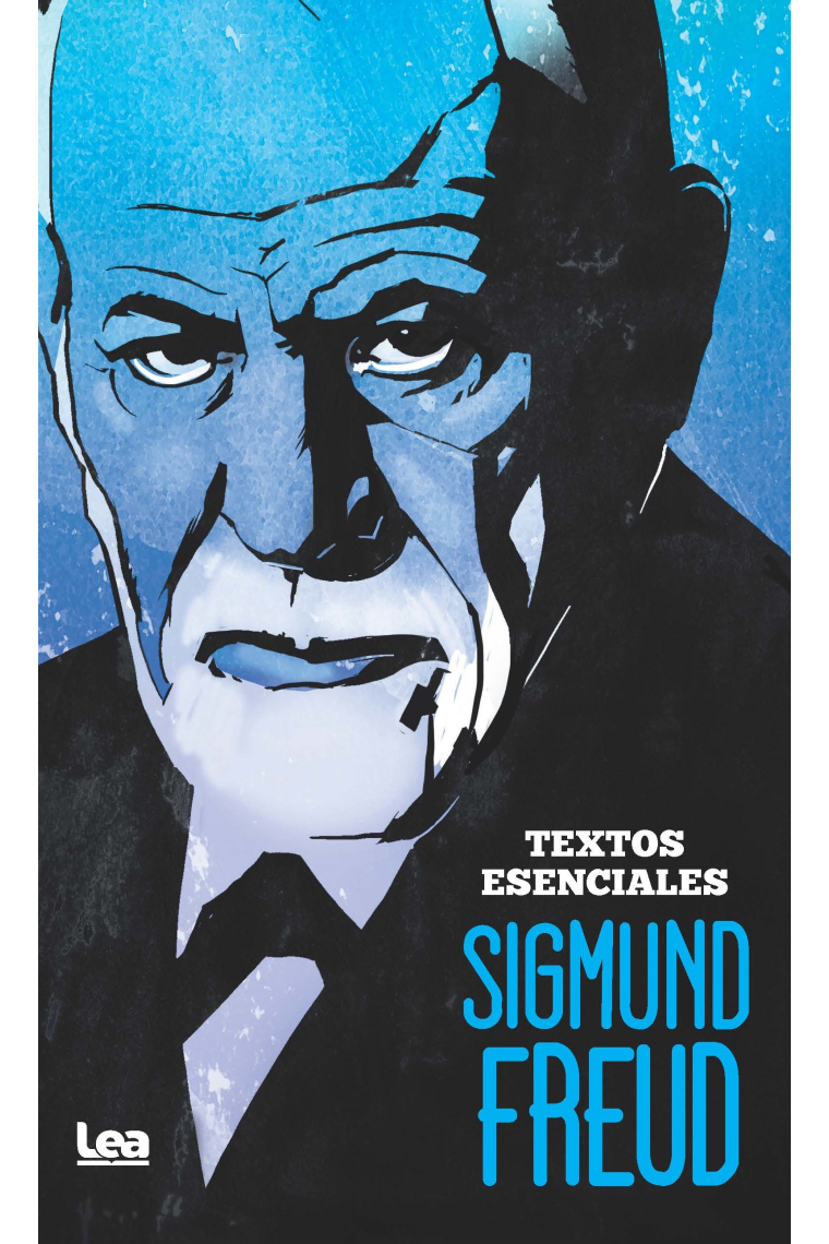 Sigmund Freud. Textos esenciales