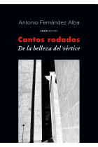 Cantos rodados. De la belleza del vértice