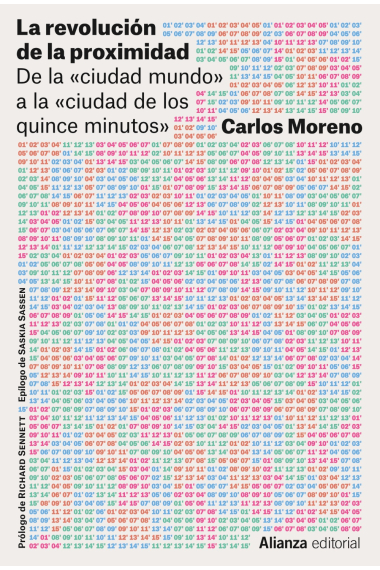 La revolución de la proximidad. De la «ciudad-mundo» a la «ciudad de los quince minutos»