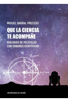 QUE LA CIENCIA TE ACOMPAÑE